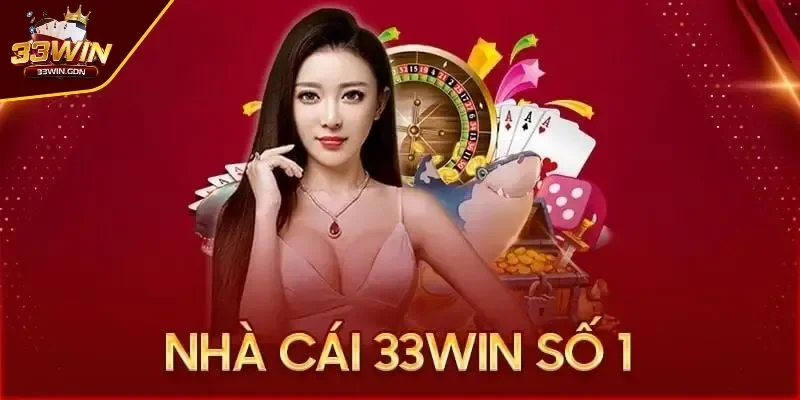 Khái quát về hành trình xây dựng thương hiệu của 33WIN 