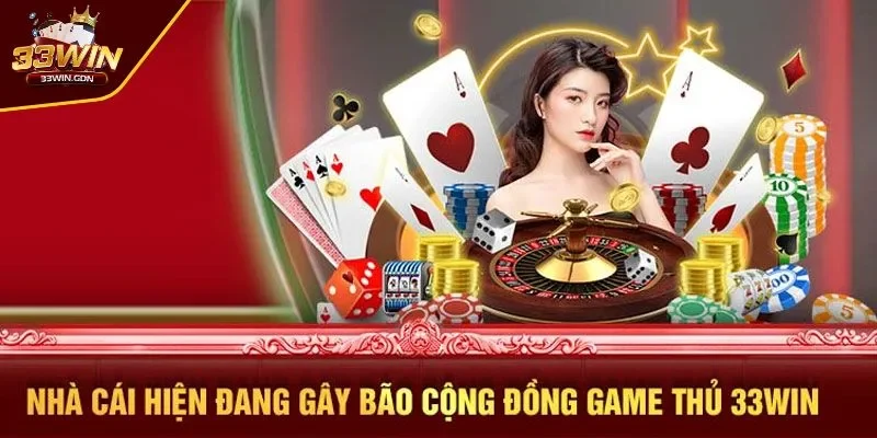 Tận dụng tối đa liên hệ 33WIN 